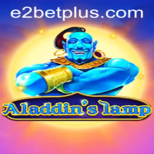 Exploring the Mystical World of Aladdinslamp: A Comprehensive Guide to E2 Bet