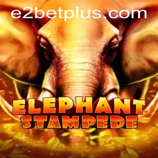 ElephantStampede: A Thrilling Gaming Adventure with E2 Bet