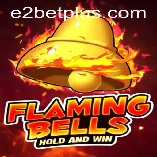 Discover the Thrilling World of Flamingbells: E2 Bet Edition