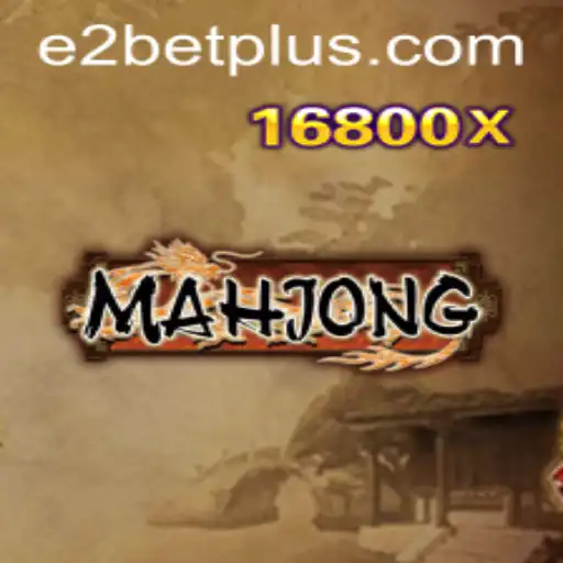 Unveiling the Timeless Game of Mahjong and the Exciting Twist of E2 Bet